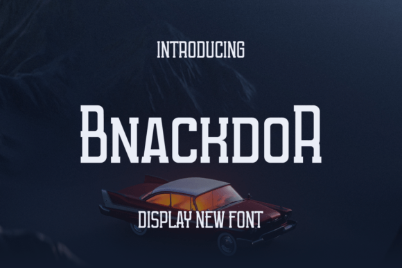 Bnackdor Font for Creative Projects