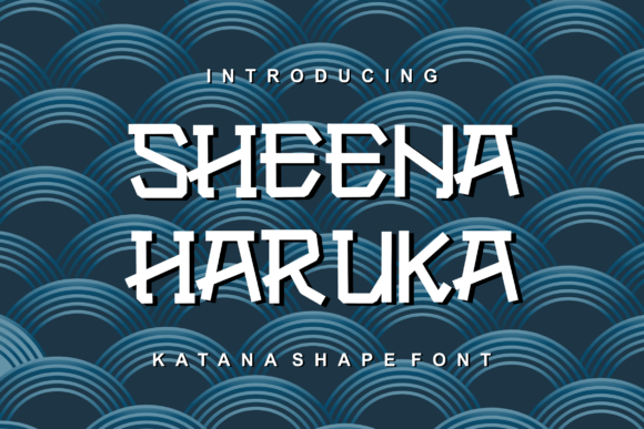 Sheena Haruka: A Display Font with East Meets West Style